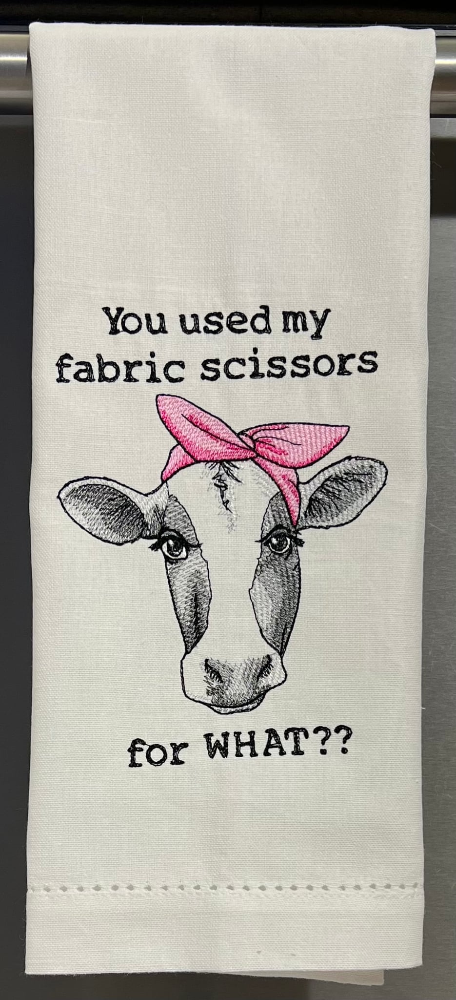 Sassy Cow- You used my fabric scissors for WHAT??